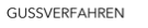 GUSSVERFAHREN.png